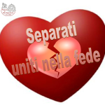 Separati uniti nella fede